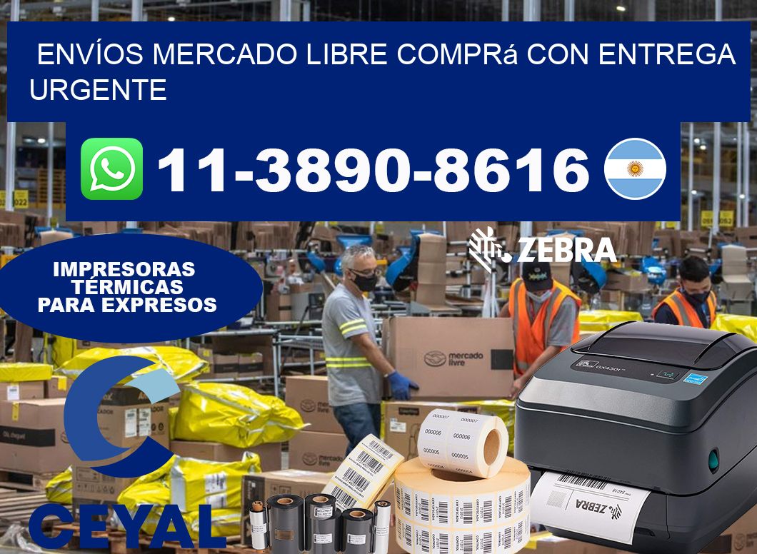 ENVÍOS MERCADO LIBRE Comprá con entrega urgente
