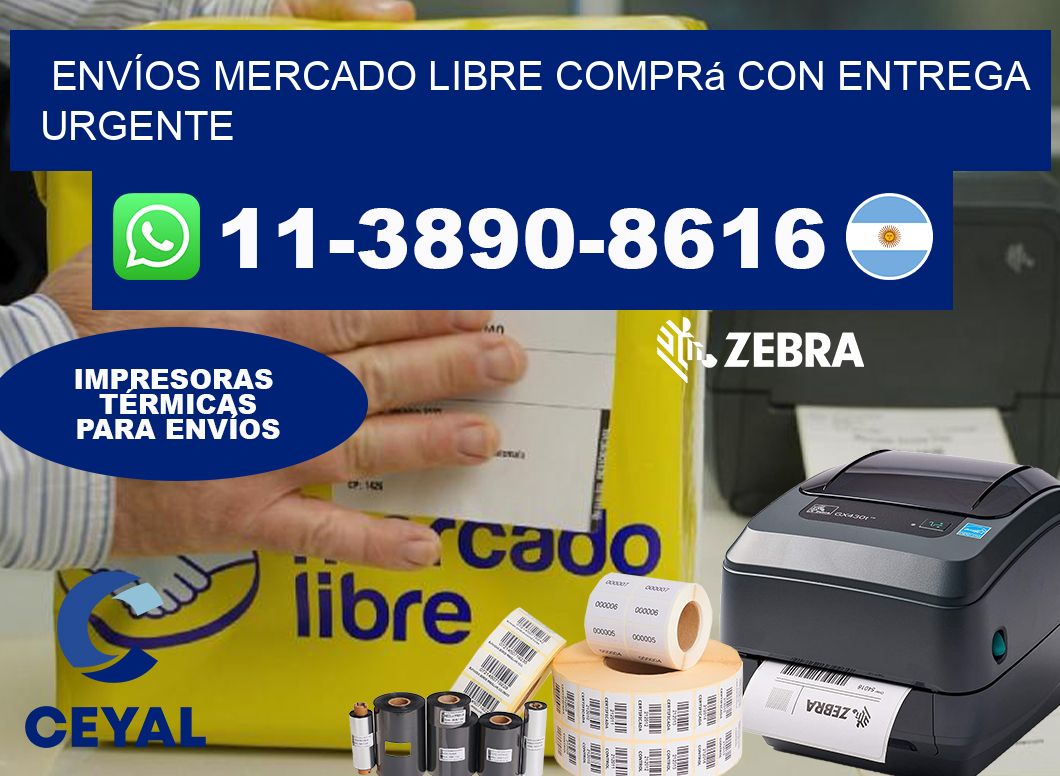 ENVÍOS MERCADO LIBRE Comprá con entrega urgente