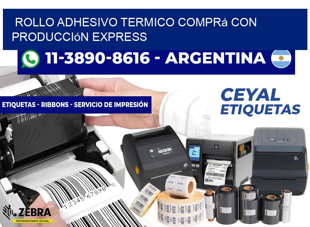 ROLLO ADHESIVO TERMICO Comprá con producción express