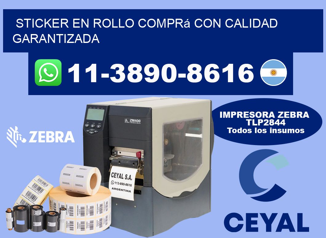 STICKER EN ROLLO Comprá con calidad garantizada