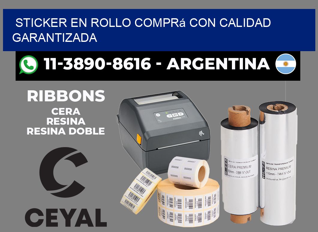 STICKER EN ROLLO Comprá con calidad garantizada