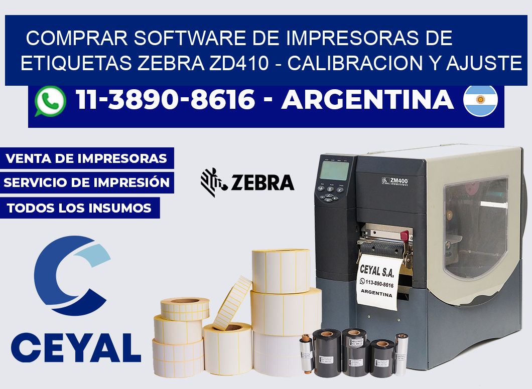 comprar software de Impresoras de Etiquetas Zebra ZD410 - Calibracion y Ajuste