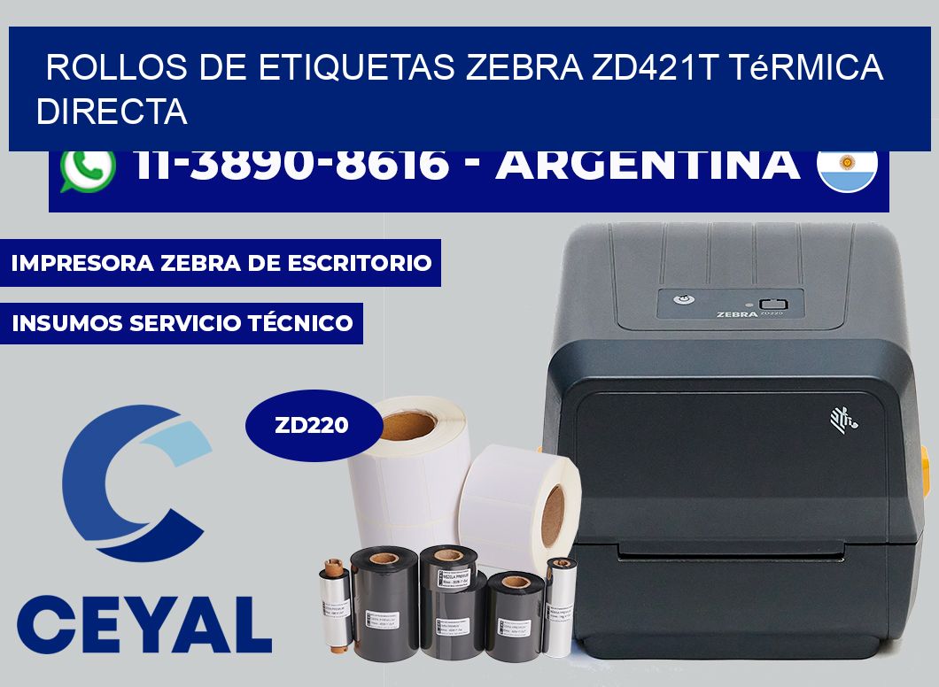 rollos de etiquetas zebra ZD421T térmica directa