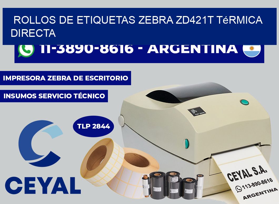 rollos de etiquetas zebra ZD421T térmica directa