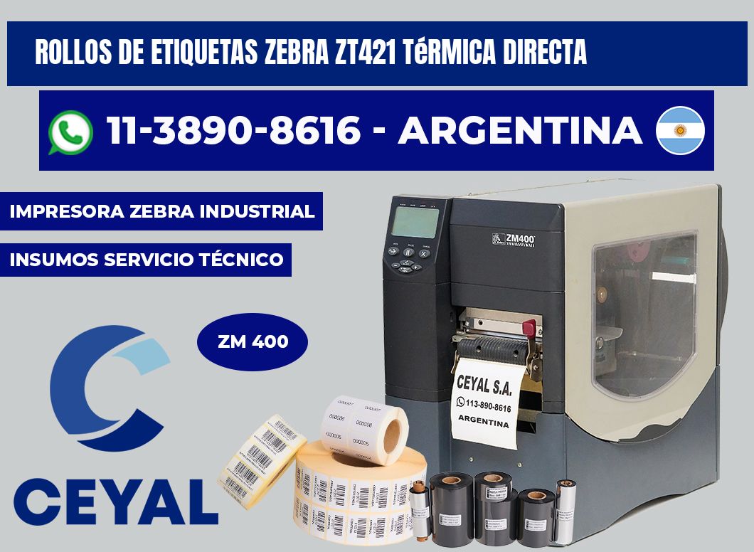 rollos de etiquetas zebra ZT421 térmica directa