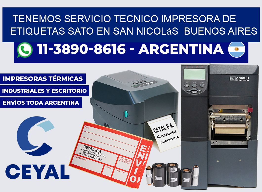 tenemos servicio tecnico Impresora de etiquetas Sato en San Nicolás  Buenos Aires