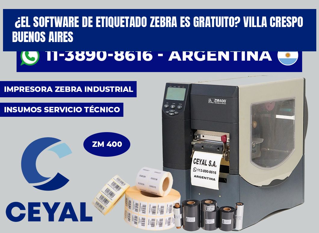 ¿El software de etiquetado Zebra es gratuito? Villa Crespo Buenos Aires