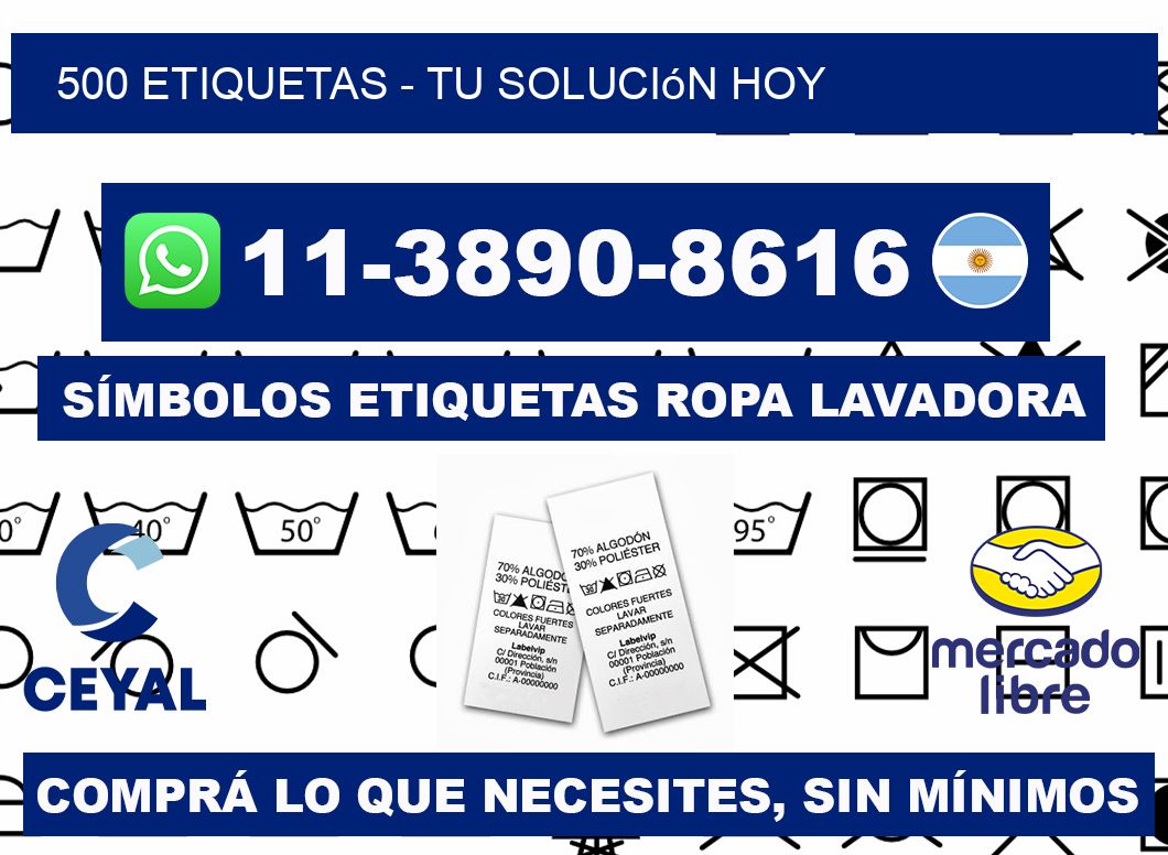 500 ETIQUETAS - Tu solución hoy