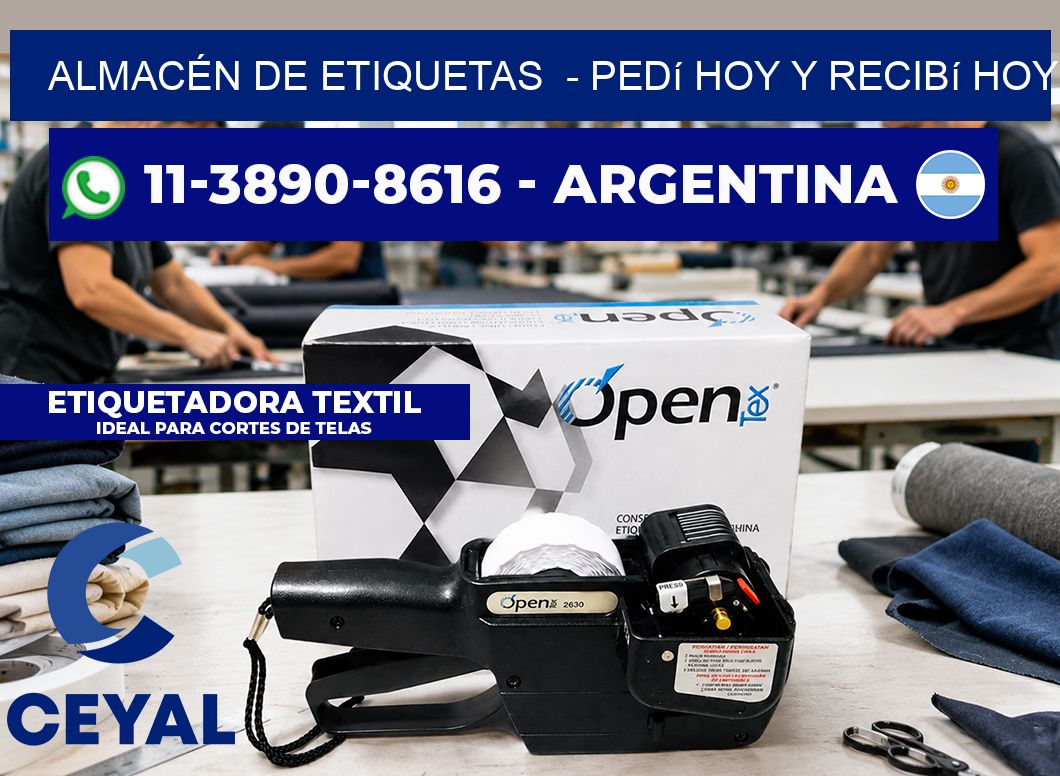 ALMACÉN DE ETIQUETAS - Pedí hoy y recibí hoy