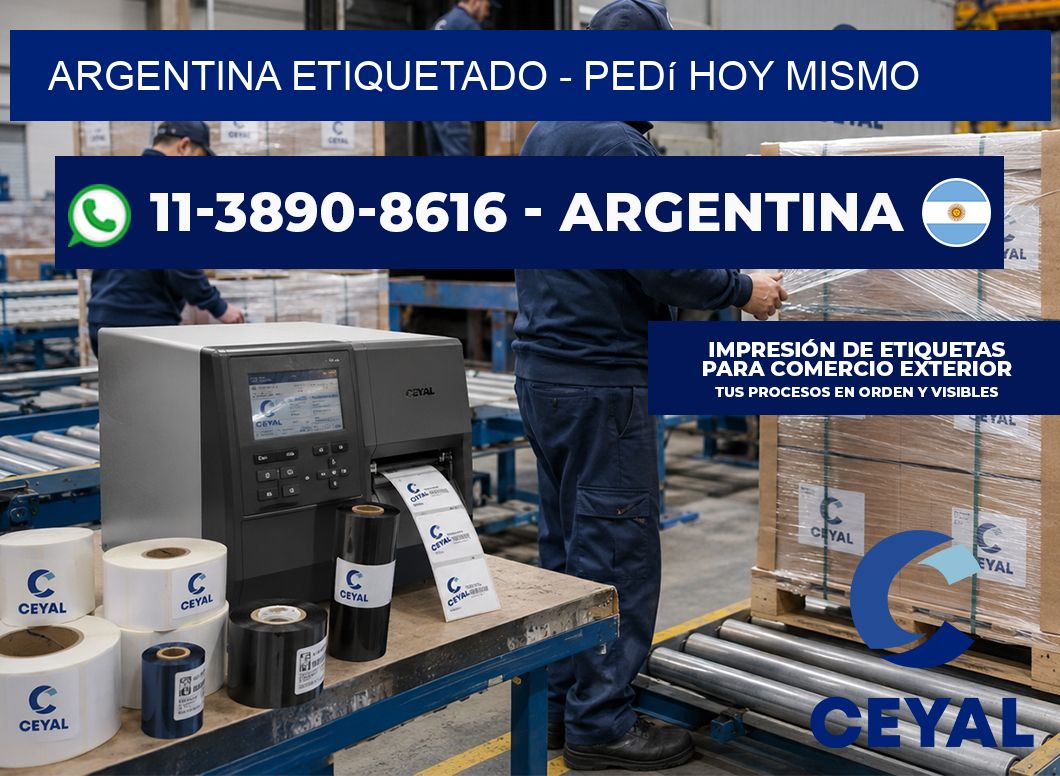 ARGENTINA ETIQUETADO - Pedí hoy mismo