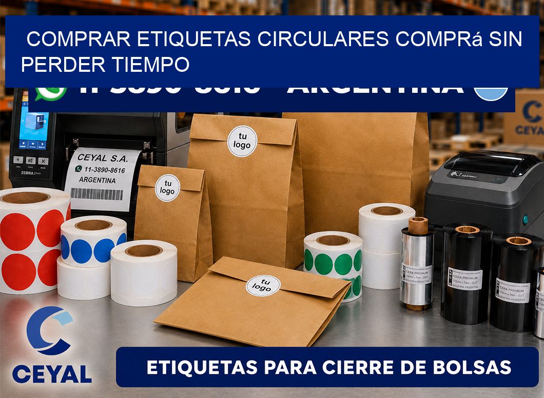 COMPRAR ETIQUETAS CIRCULARES Comprá sin perder tiempo