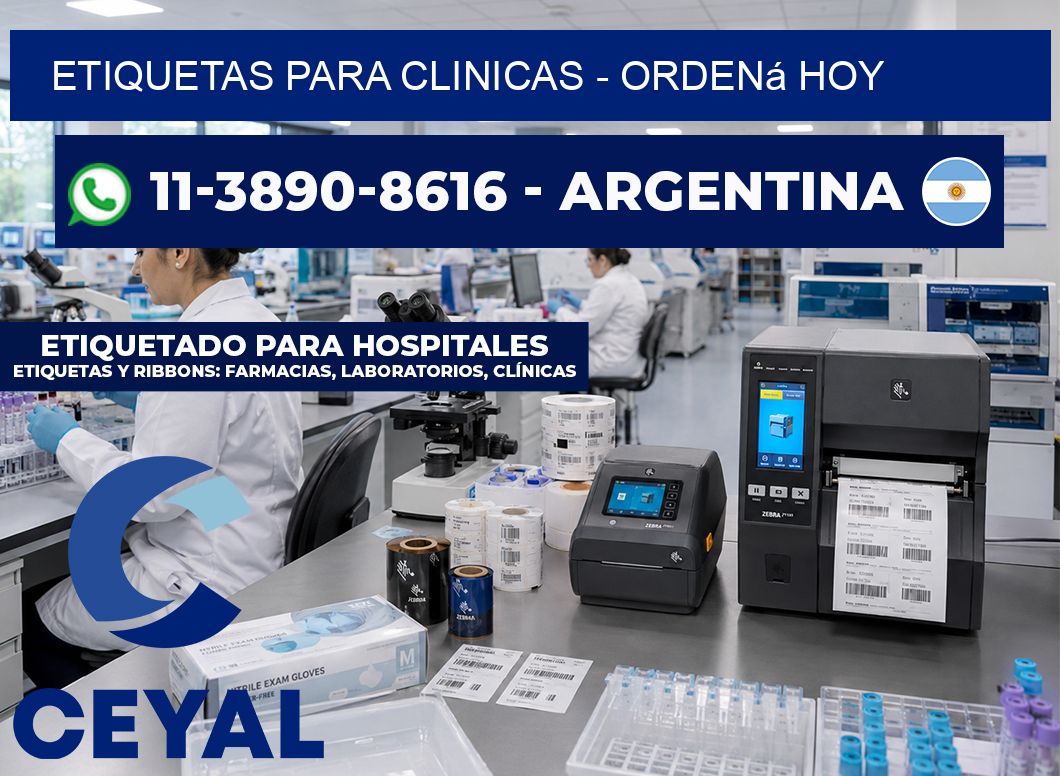 ETIQUETAS PARA CLINICAS – Ordená hoy