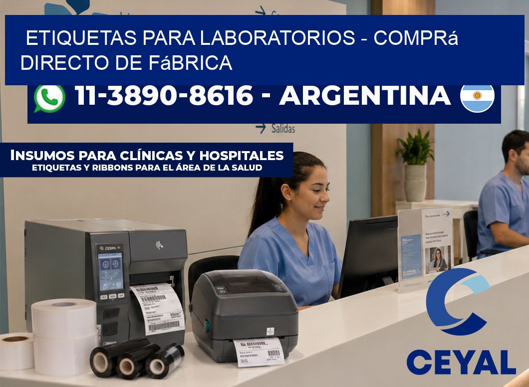 ETIQUETAS PARA LABORATORIOS - Comprá directo de fábrica