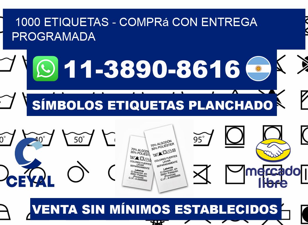 1000 ETIQUETAS - Comprá con entrega programada