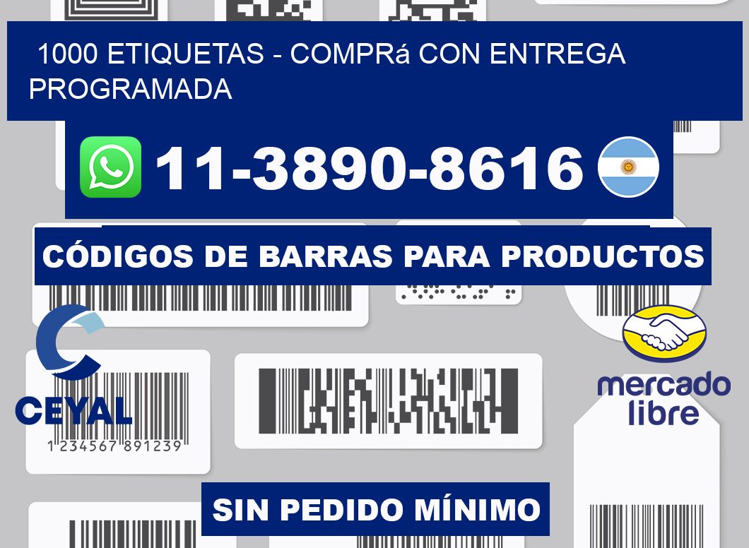 1000 ETIQUETAS - Comprá con entrega programada