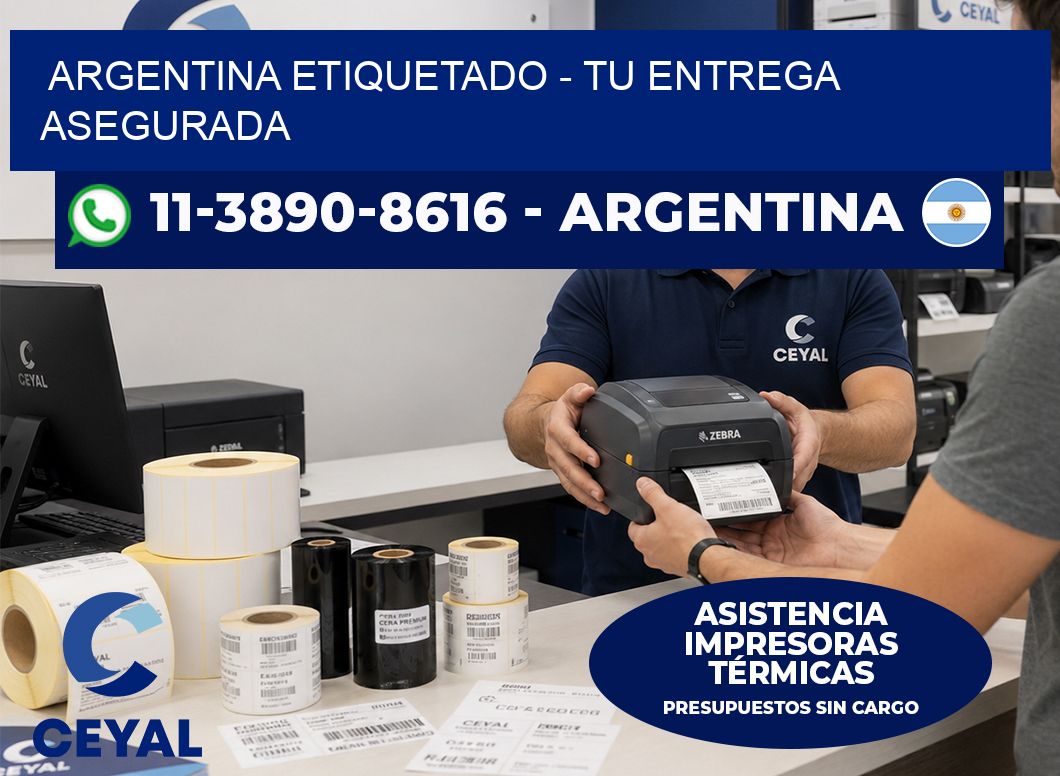 ARGENTINA ETIQUETADO - Tu entrega asegurada