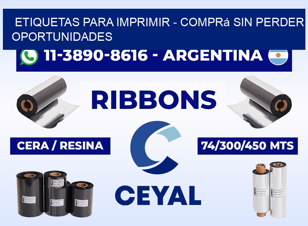 ETIQUETAS PARA IMPRIMIR - Comprá sin perder oportunidades