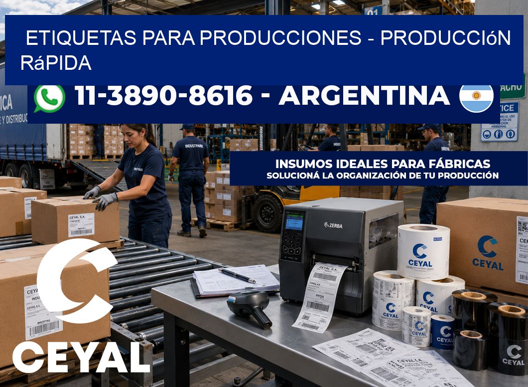ETIQUETAS PARA PRODUCCIONES - Producción rápida