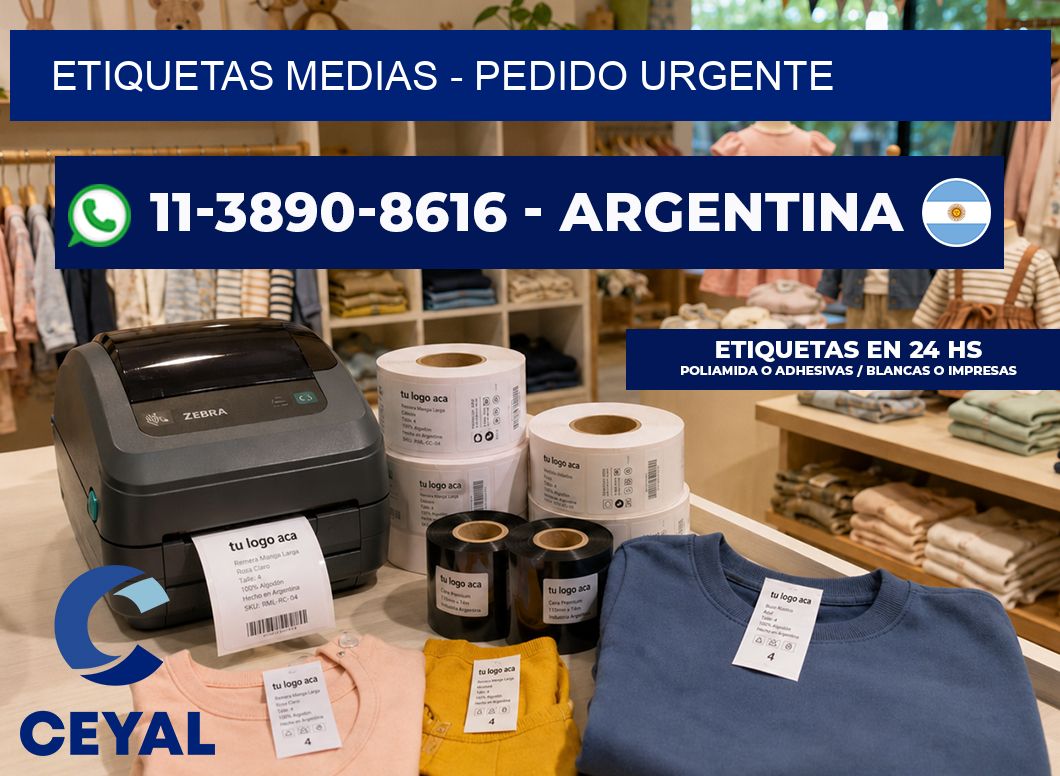 Etiquetas Medias – Pedido urgente
