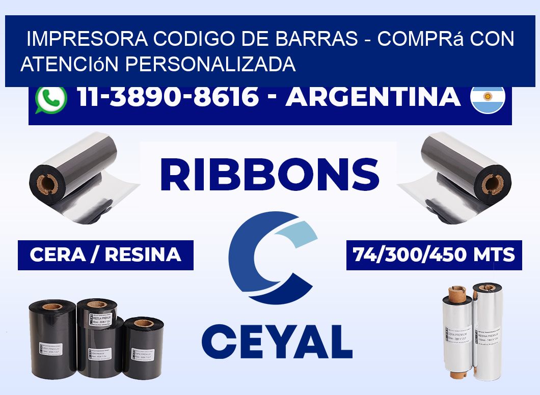 IMPRESORA CODIGO DE BARRAS - Comprá con atención personalizada