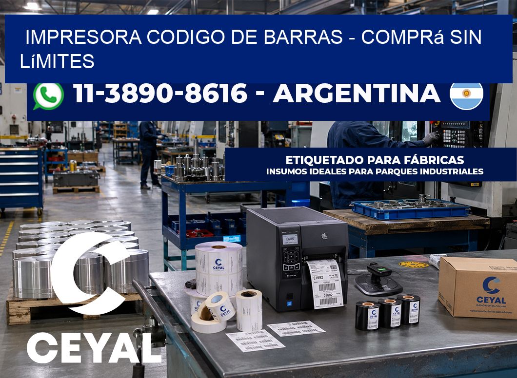 IMPRESORA CODIGO DE BARRAS - Comprá sin límites