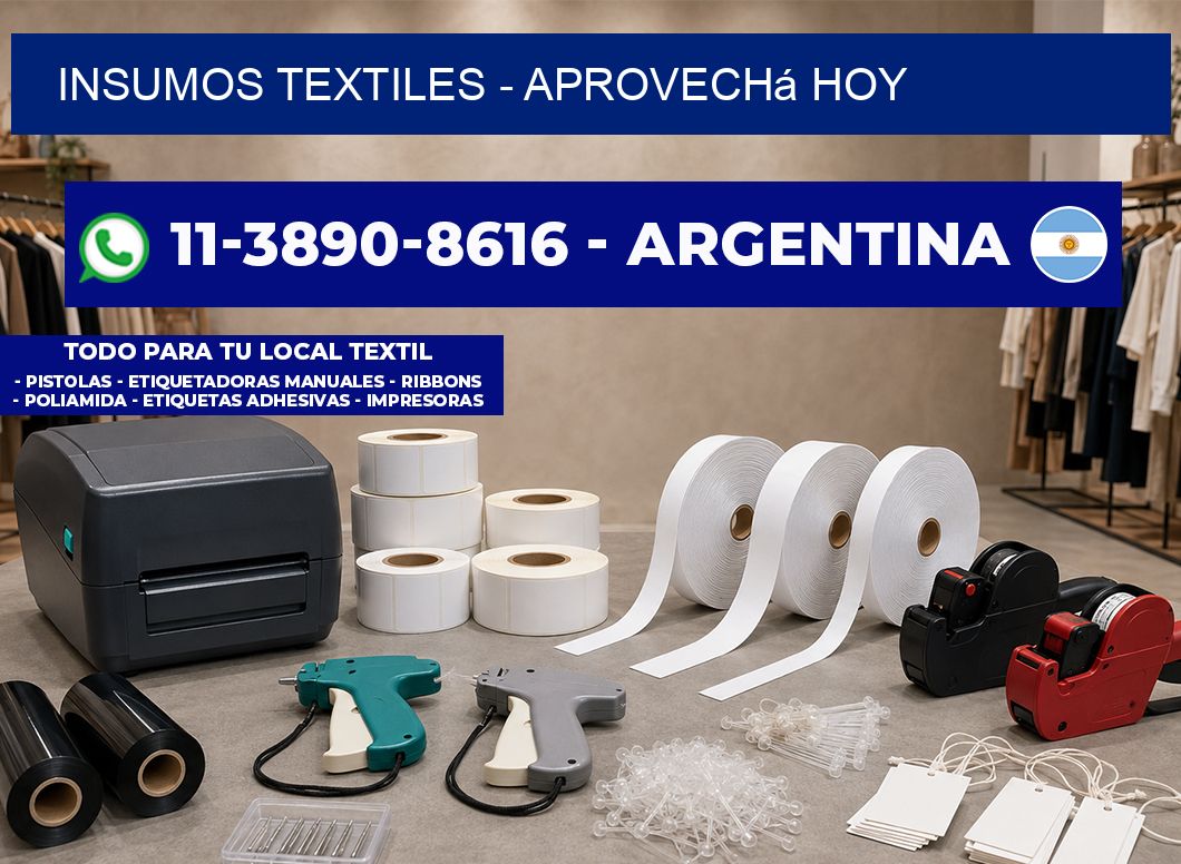 INSUMOS TEXTILES - Aprovechá hoy