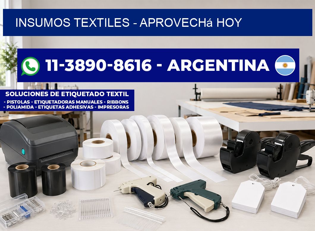 INSUMOS TEXTILES – Aprovechá hoy