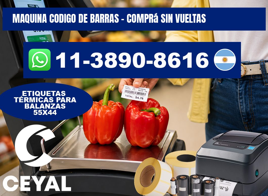MAQUINA CODIGO DE BARRAS - Comprá sin vueltas