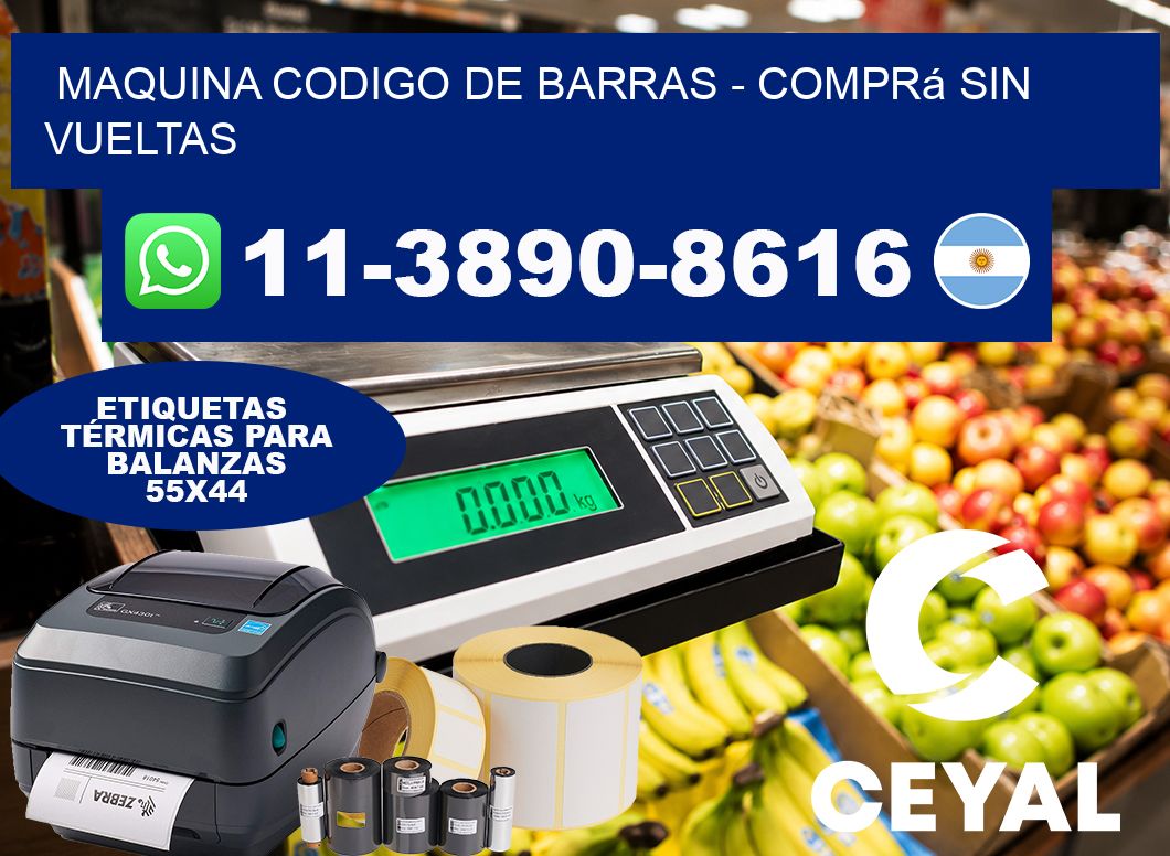 MAQUINA CODIGO DE BARRAS – Comprá sin vueltas