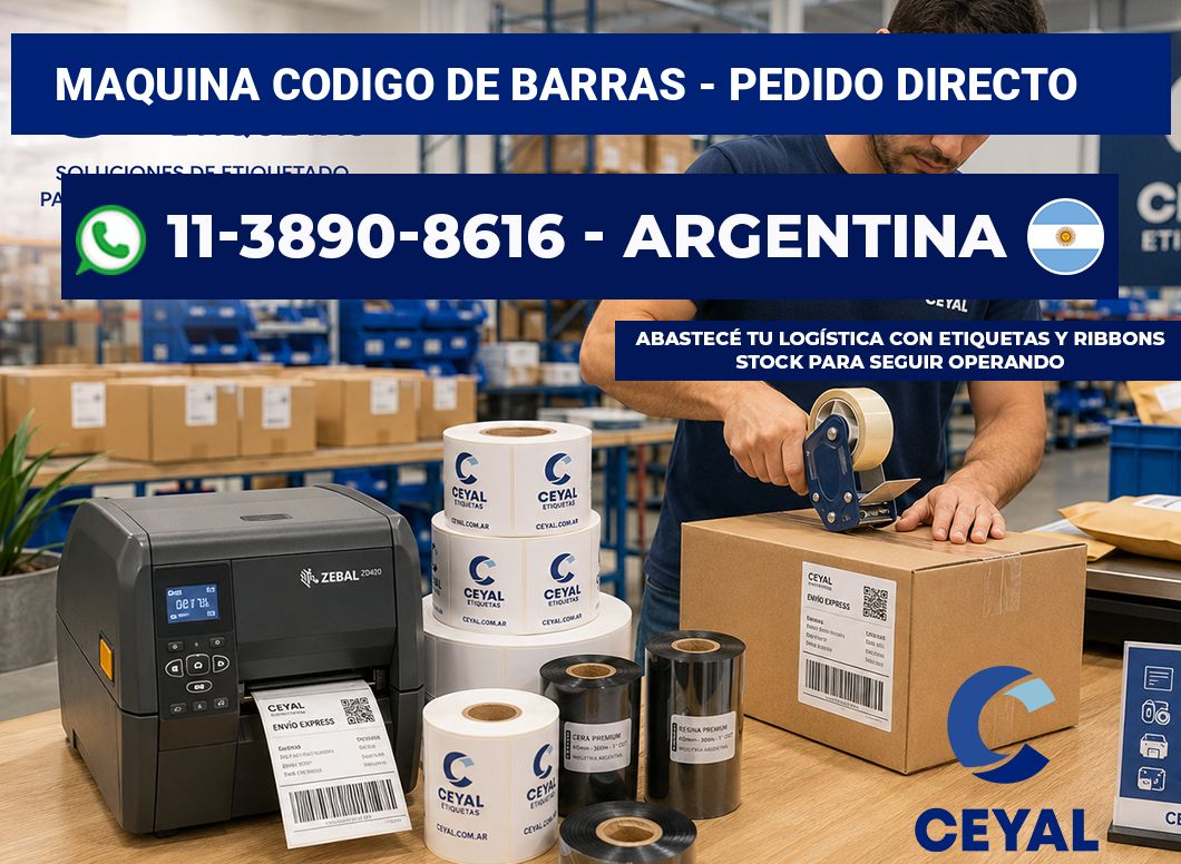 MAQUINA CODIGO DE BARRAS - Pedido directo