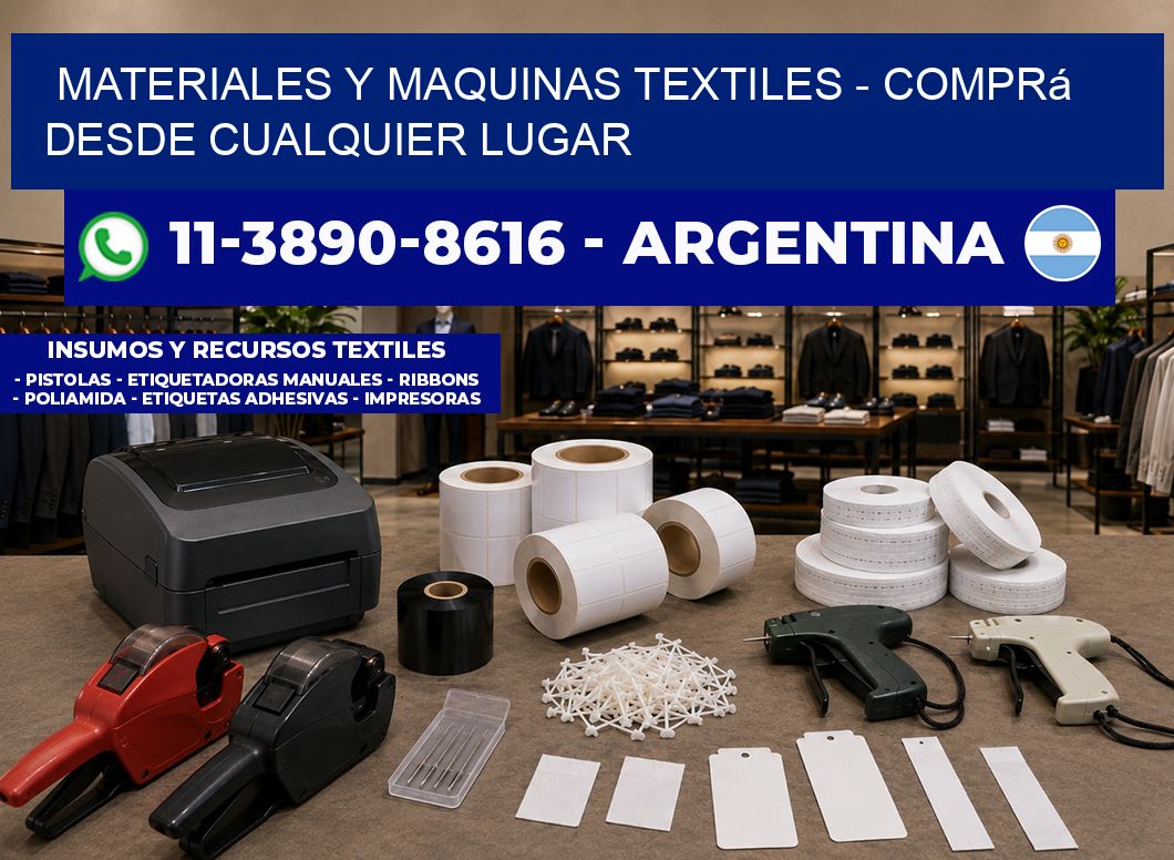 MATERIALES Y MAQUINAS TEXTILES - Comprá desde cualquier lugar