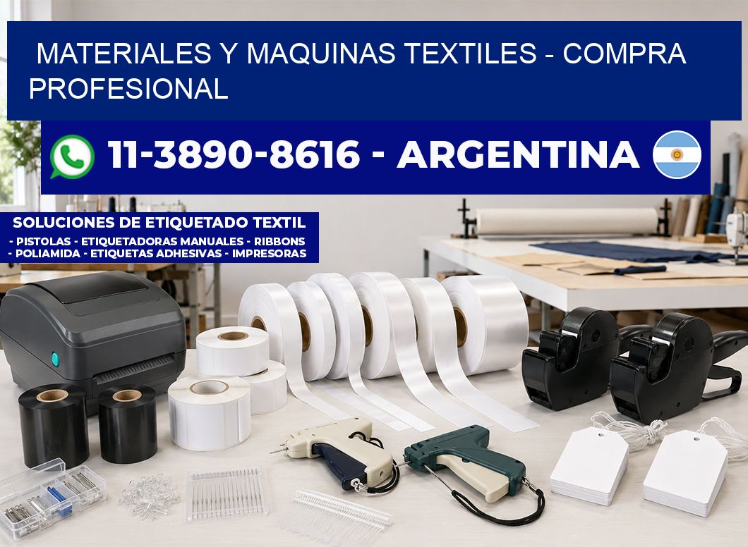 MATERIALES Y MAQUINAS TEXTILES - Compra profesional
