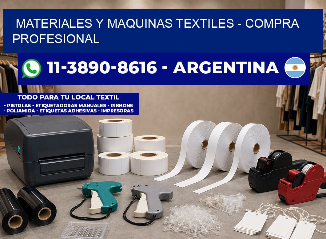 MATERIALES Y MAQUINAS TEXTILES – Compra profesional