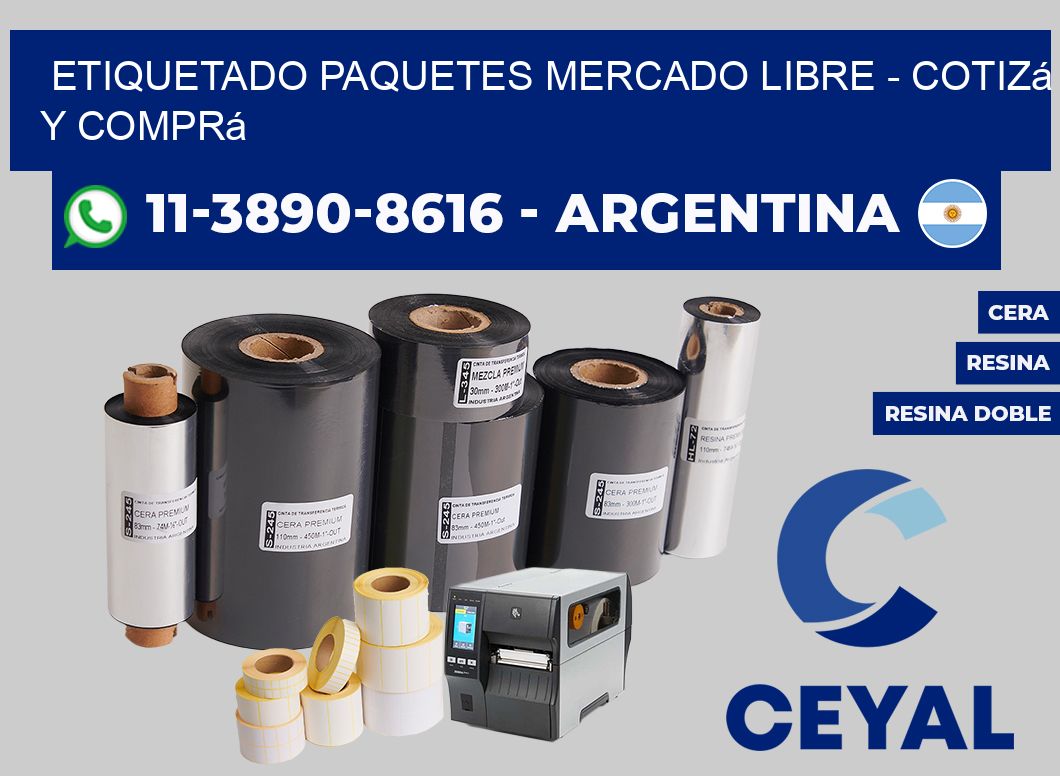 etiquetado paquetes mercado libre - Cotizá y comprá