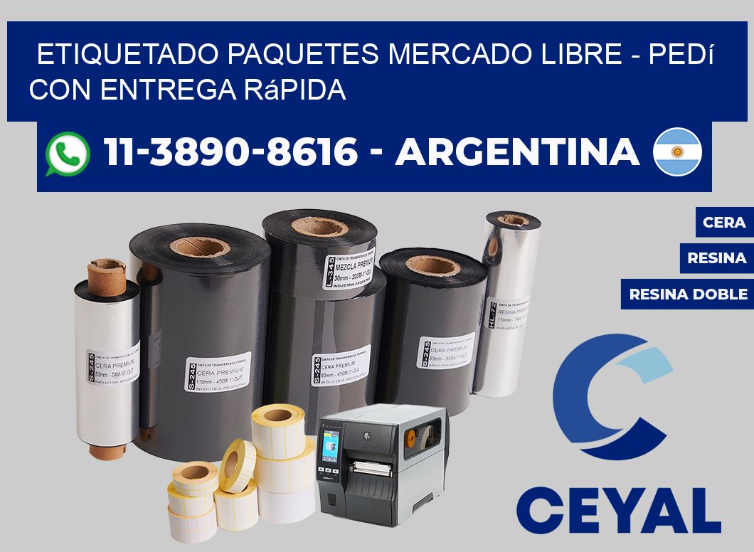 etiquetado paquetes mercado libre - Pedí con entrega rápida