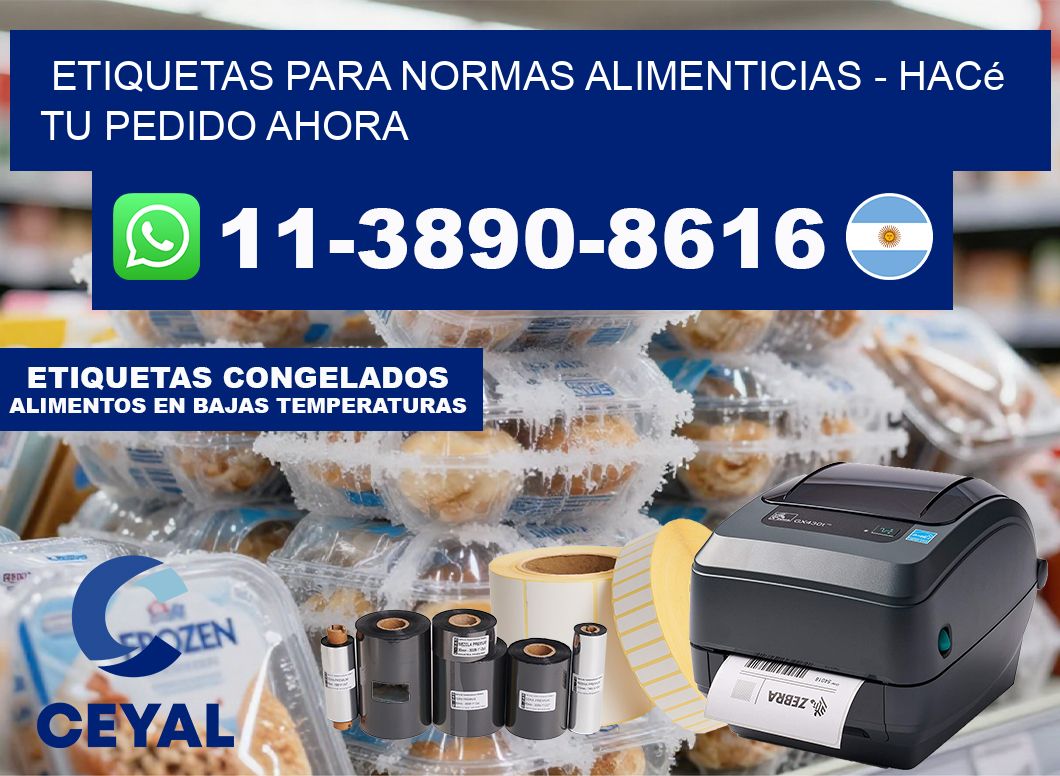 ETIQUETAS PARA NORMAS ALIMENTICIAS - Hacé tu pedido ahora