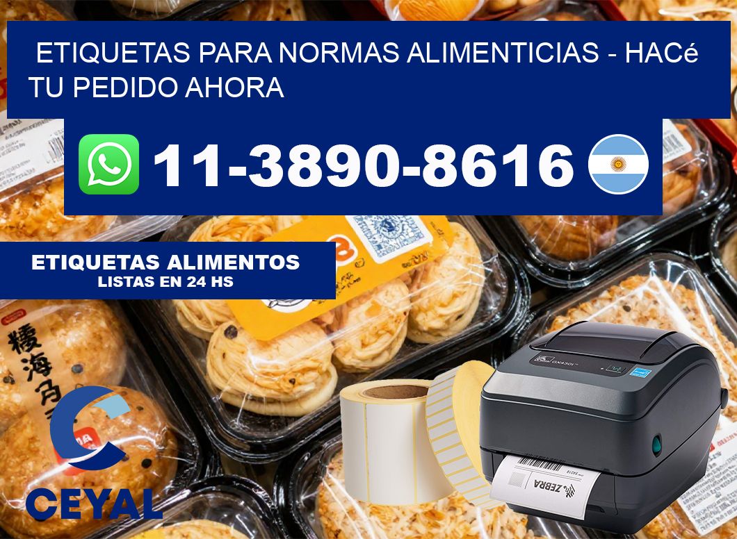 ETIQUETAS PARA NORMAS ALIMENTICIAS - Hacé tu pedido ahora
