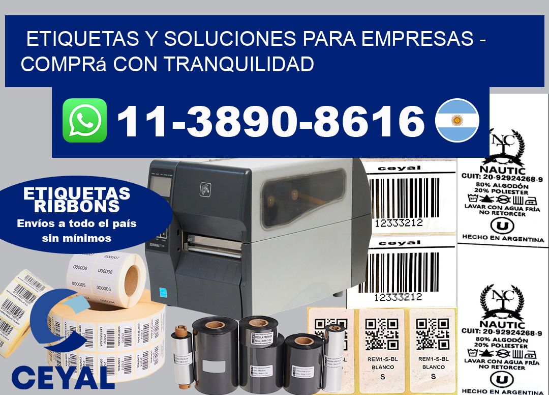 ETIQUETAS Y SOLUCIONES PARA EMPRESAS - Comprá con tranquilidad