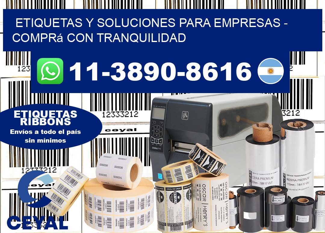 ETIQUETAS Y SOLUCIONES PARA EMPRESAS – Comprá con tranquilidad