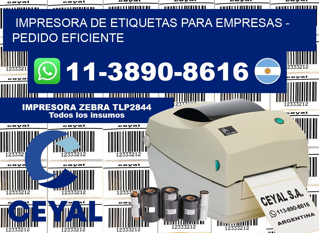 IMPRESORA DE ETIQUETAS PARA EMPRESAS - Pedido eficiente