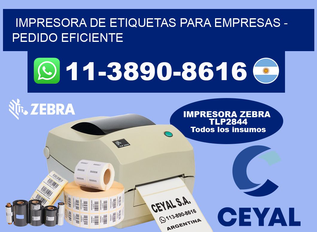 IMPRESORA DE ETIQUETAS PARA EMPRESAS - Pedido eficiente