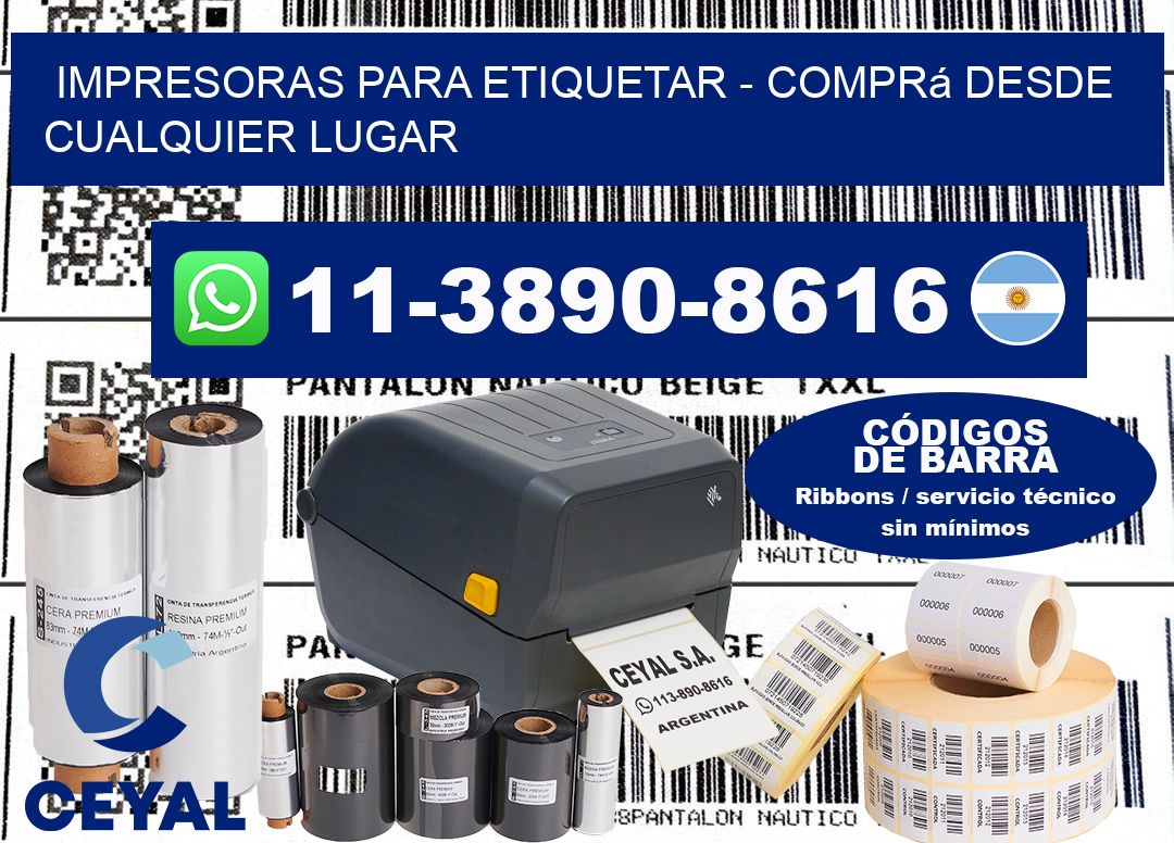 IMPRESORAS PARA ETIQUETAR – Comprá desde cualquier lugar