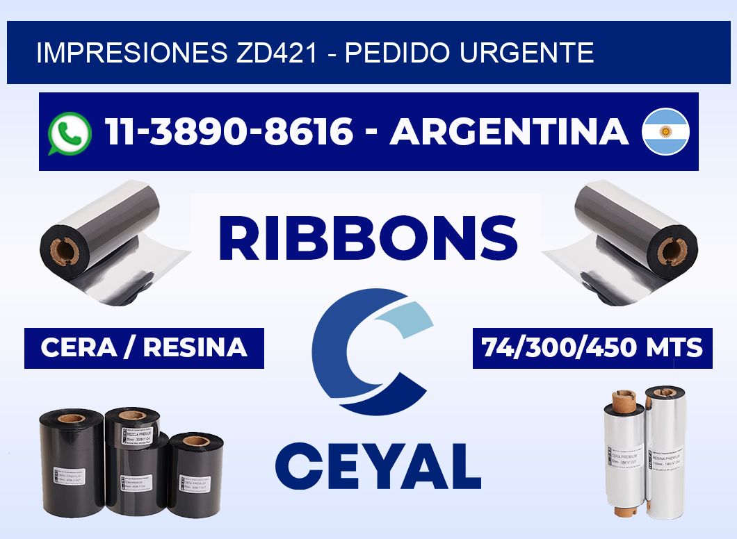 Impresiones ZD421 - Pedido urgente